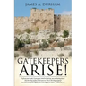 Gatekeepers Arise!