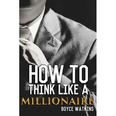 How to Think Like a Millionaire