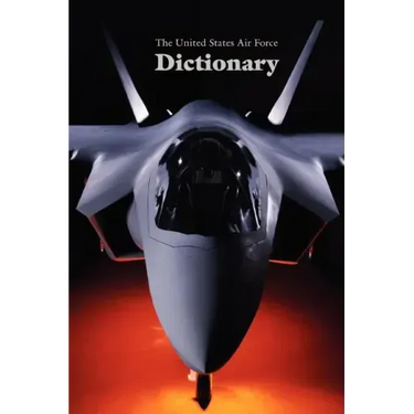 The United States Air Force Dictionary