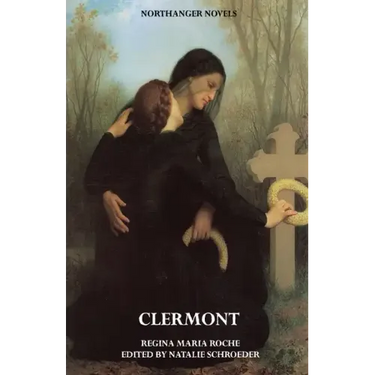 Clermont (Jane Austen Northanger Abbey Horrid Novels)