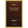 Elbert Hubbard's Autobiography