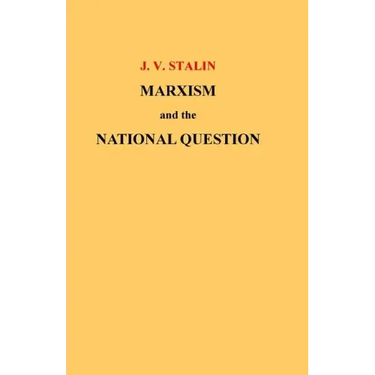 Marxism and the National Question