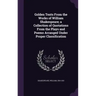 Golden Texts From the Works of William Shakespeare; a Collection of Quotations From the Plays and Poems Arranged Under Proper Classification