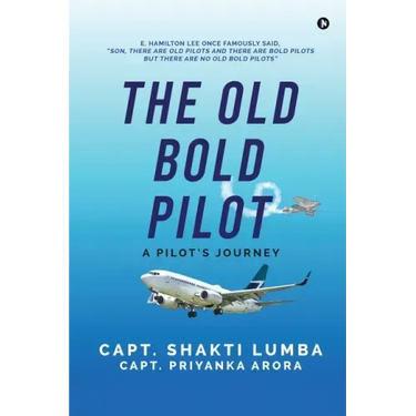 The Old Bold Pilot: A Pilot's Journey