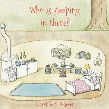 Who is sleeping in there?