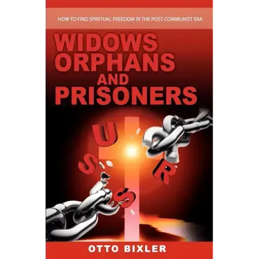 Widows Orphans and Prisoners