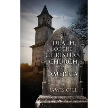 Death of the Christian Church in America