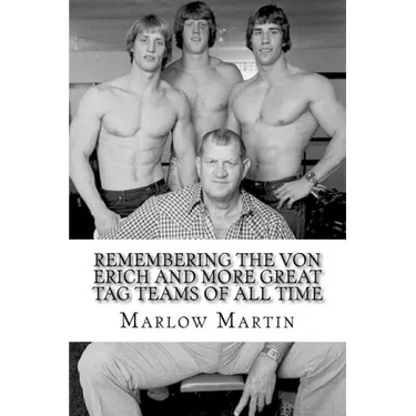 Remembering The Von Erich And More Great Tag Teams Of All Time