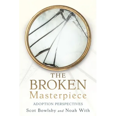 The Broken Masterpiece: Adoption Perspectives