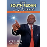 The South Sudan I Want: Seeing the Unseen