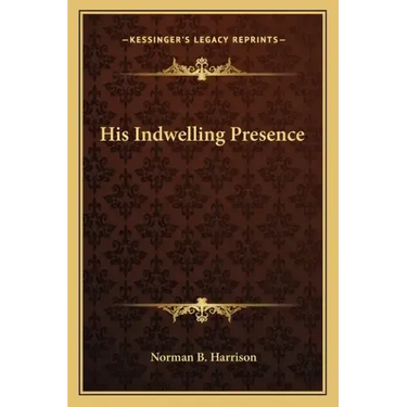 His Indwelling Presence