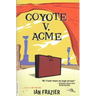 Coyote V. Acme