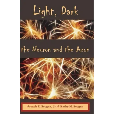 Light, Dark: The Neuron & the Axon