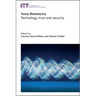 Voice Biometrics: Technology, Trust and Security
