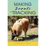 Making Scents of Tracking