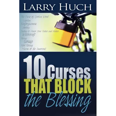 10 Curses That Block the Blessing