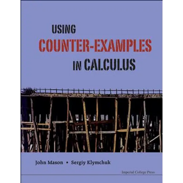 Using Counter-Examples in Calculus