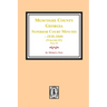 Muscogee County, Georgia Superior Court Minutes, 1838-1840. Volume #1 - part 3