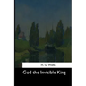 God the Invisible King