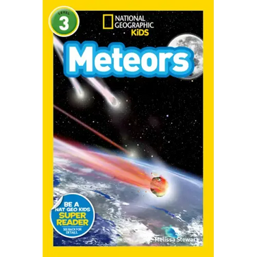 Meteors (National Geographic Kids Readers, Level 3)