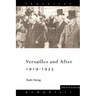 Versailles and After, 1919-1933