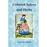 Colonial Spices and Herbs