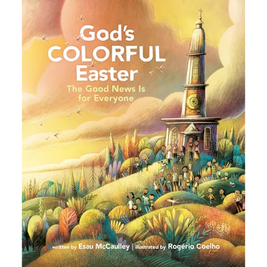 God's Colorful Easter: The Good News Is for Everyone