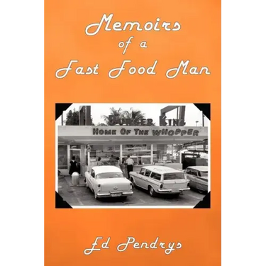Memoirs of a Fast Food Man
