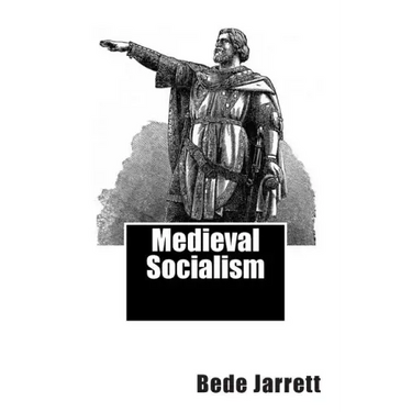 Medieval Socialism