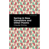 Spring in New Hampshire and Other Poems