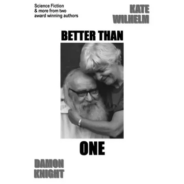 Better Than One