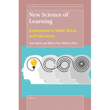 New Science of Learning: Exploration in Mind, Brain, and Education