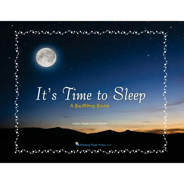 It's Time to Sleep: A Bedtime Book