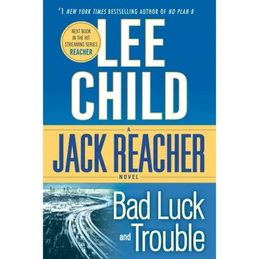 Bad Luck and Trouble: A Reacher Novel
