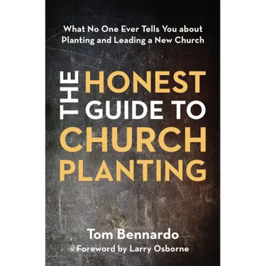 Honest Guide to Church Planting Softcover