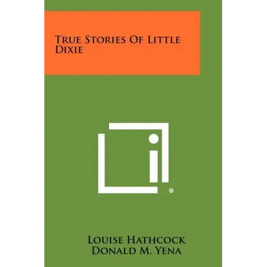 True Stories of Little Dixie