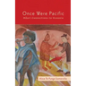 Once Were Pacific: Maori Connections to Oceania