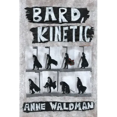 Bard, Kinetic