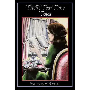 Trish's Tea-Time Tales