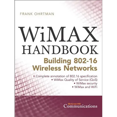 Wimax Handbook: Building 802.16 Networks