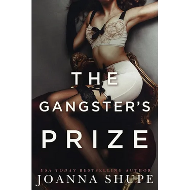 The Gangster's Prize: A Gilded Age Novella
