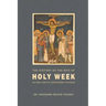 The History of the Rite of the Holy Week in the Coptic Church