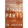 Small Moving Parts