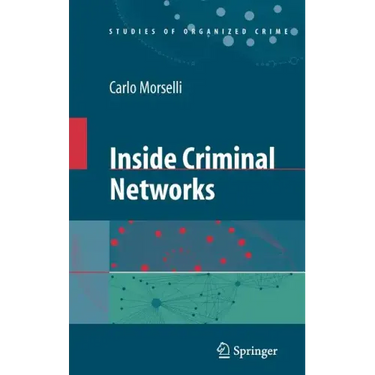 Inside Criminal Networks