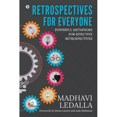 Retrospectives for everyone: Powerful metaphors for effective retrospectives