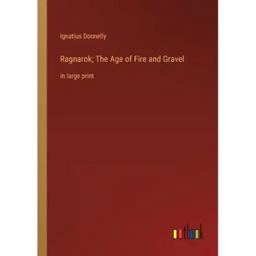 Ragnarok; The Age of Fire and Gravel: in large print