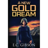 A New Gold Dream
