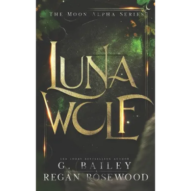 Luna Wolf: A Rejected Mate Shifter Romance