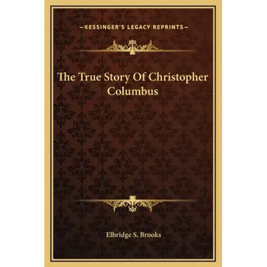 The True Story of Christopher Columbus