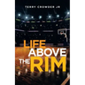 Life Above the Rim